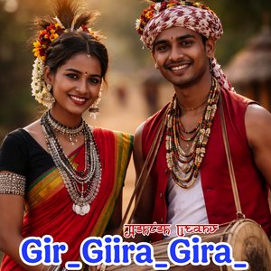 Gir Giira Gira