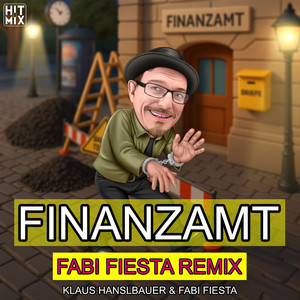 Finanzamt (DJ Fabi Fiesta Remix)