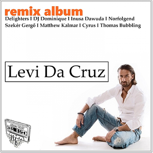 Forever Never Came (Levi da Cruz Remix)