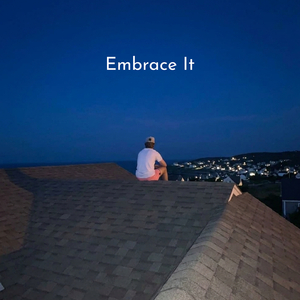Embrace It