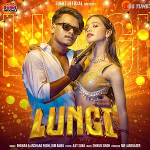 LUNGI (feat. Bhuban, Archana padhi & Shikun Singh)
