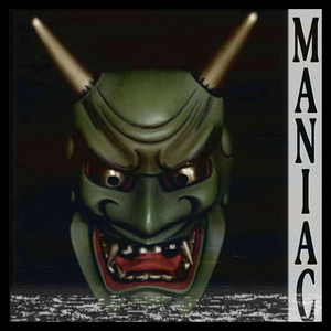 Maniac