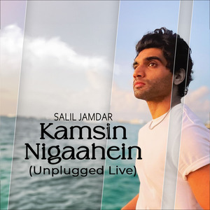 Kamsin Nigaahein (Unplugged Live)