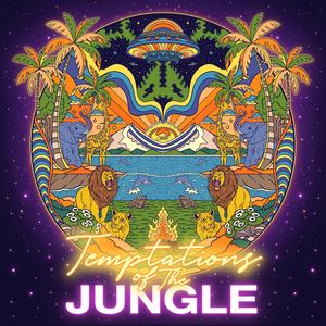 Temptations of the Jungle