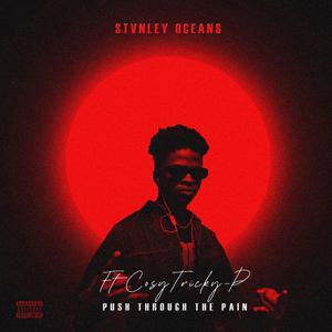 Push Through The Pain (feat. CosyTricky P)