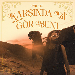 Karşında Bi' Gör Beni