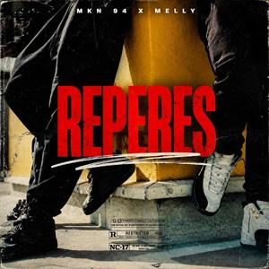 Repères (feat. Melly)