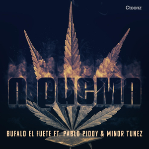 A Quema (feat. Pablo Piddy & Minor Tunez)