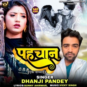 Pahchan Ek Sachchai