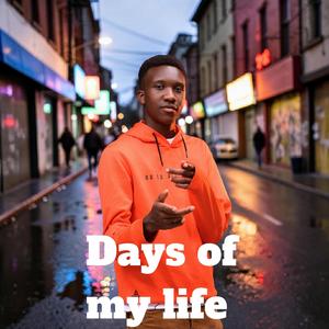Days of my life