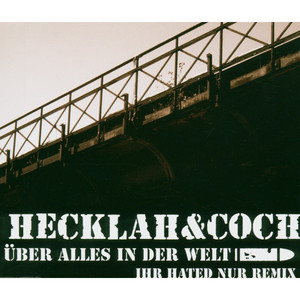 Über alles in der Welt (Album Version)