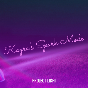 Kayra's Spark Mode
