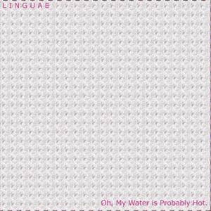 Oh, My Water is Probably Hot.