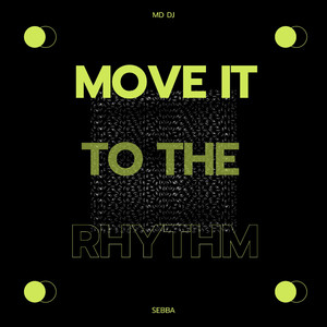 Move It To The Rhythm (Extended)