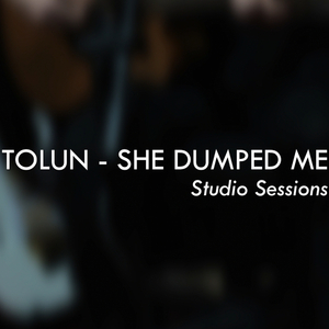 She dumped me