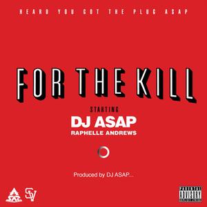 For the Kill (feat. Raphelle Andrews)