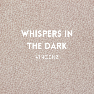 Whispers in the Dark