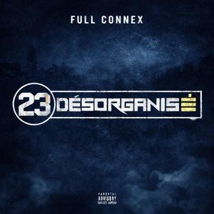 23 Désorganisé (feat. YS, Baloor, L'Afro, Meda Dameu, Gus Di Original, FNT 18, Leksa, ANK & OJEEZ)