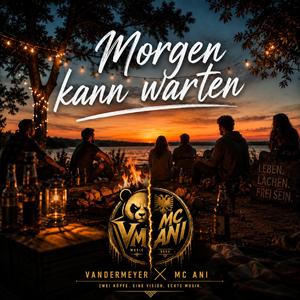 Morgen kann warten
