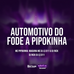 Automotivo do Fode a Pipokinha
