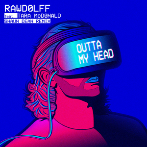 Outta My Head (Shaun Dean Remix)
