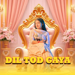Dil Tod Gaya