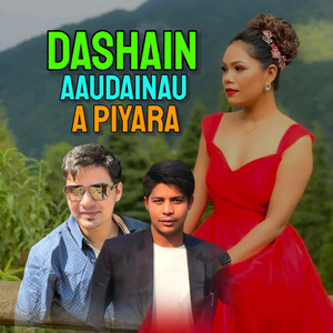 Dashain Aaudainau A Piyara