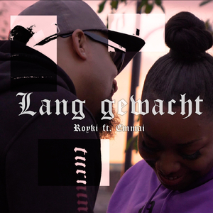 Lang Gewacht (feat. Emmai)