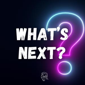 What's Next? (feat. Lou152)