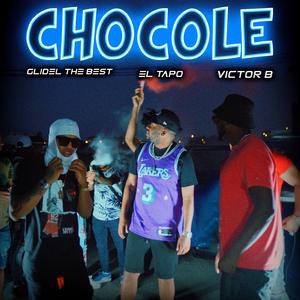 CHOCOLE (feat. El tapo & Victor b.)