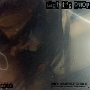 Get the Drop