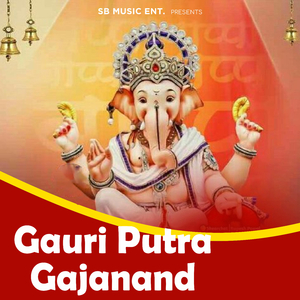 Gauri Putra Gajanand