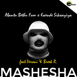 Mashesha (feat. Veroni & Breek R) (Gqom Mix)