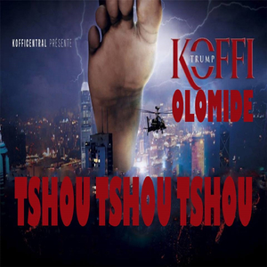 Tshou Tshou Tshou (Koffi Trump)