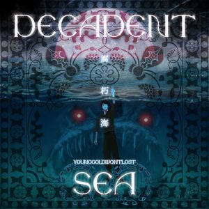 Decadent Sea
