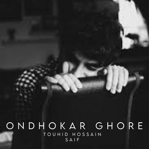 Ondhokar Ghore