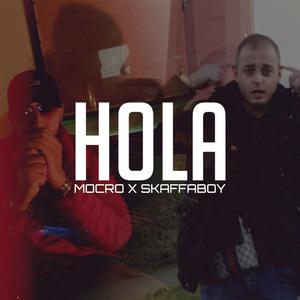 Hola (feat. Skaffaboy)