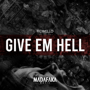 Give Em Hell (Original Mix)