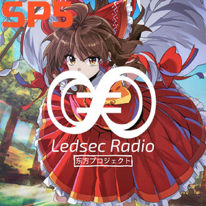 Ledsec Radio SP5(东方プロジェクト) (cover mix)