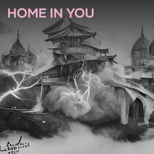 Home In You