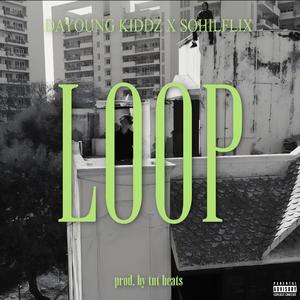 LOOP (feat. Sohilflix & mainrax)