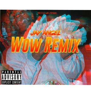 Jay Angel WOW