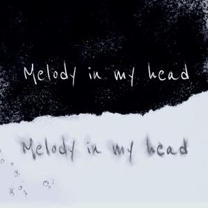 Melody In My Head