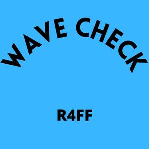 Wave Check