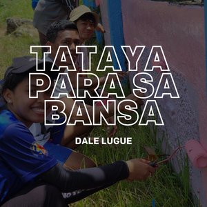 Tataya Para Sa Bansa