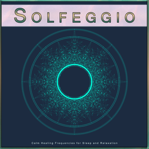 Solfeggio Frequencies 528Hz