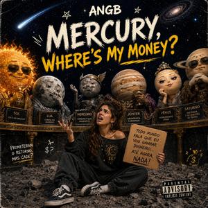 Mercury, Where’s My Money?
