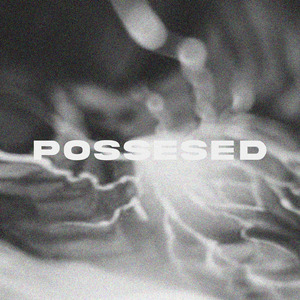 Possessed