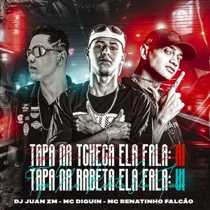 Tapa na Tcheca Ela Fala: Ai, Tapa na Rabeta Ela Fala: Ui (feat. MC Renatinho Falcão)