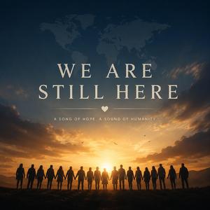 WE ARE STILL HERE